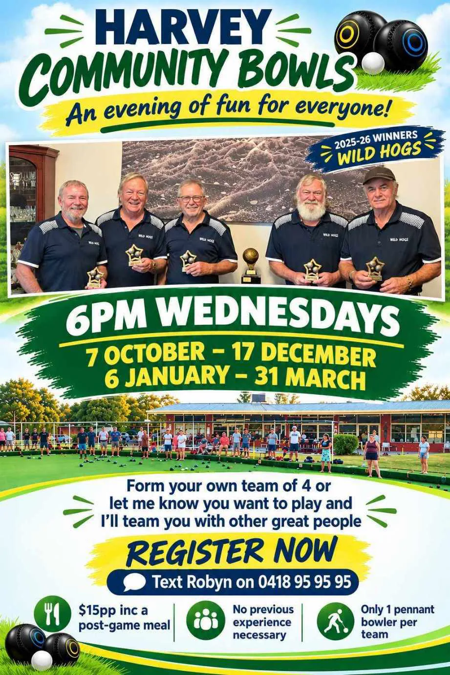 Harvey Community Bowls flyer: Wednesdays at 6pm, 7 October to 17 December and 6 January to 31 March
